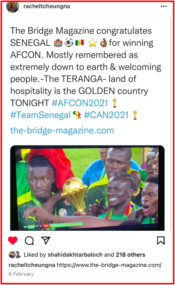 L'équipe du Sénégal a pris le monde par surprise, dirigée par Sadio Mané et a offert une performance spectaculaire de haut calibre au Cameroun lors de son aventure footballistique de la CAN. Inaugurer un titre de champion de la Coupe d’Afrique des Nations en remportant élégamment la coupe à la finale du tournoi de l’édition 2021 a propulsé le pays de la Téranga, le pays de l'hospitalité spontanée. The Bridge MAG. Image